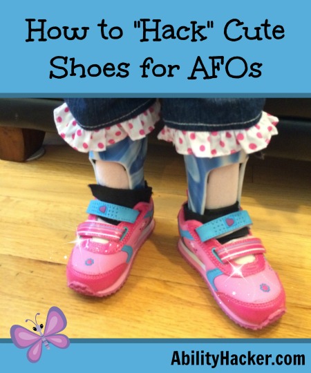 How to hack cute shoes for AFOs