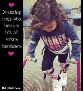 Dressing kids shopping for clothes AFOs Twister Cables Crutches